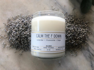 Calm The F Down - 8oz Standard - 464 Candles - 8oz Candle