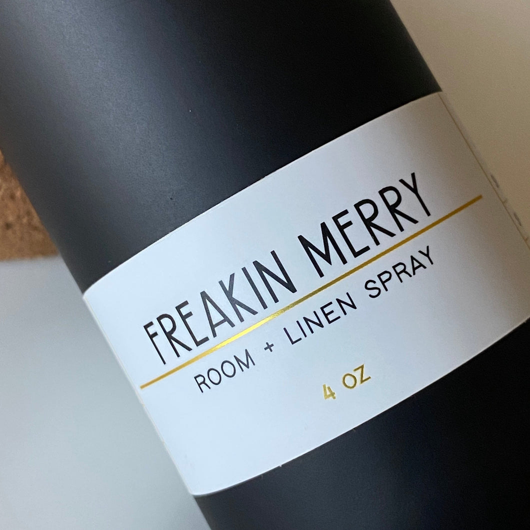 Freakin Merry  | Room + Linen Spray