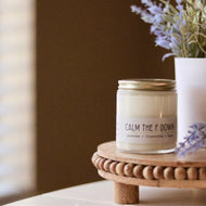 Calm The F Down -4oz Mini