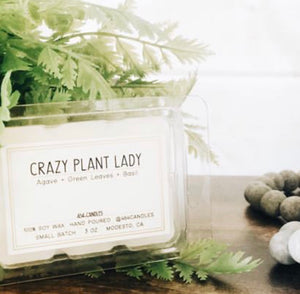Crazy Plant Lady - Wax Melts - 464 Candles - Wax Melts