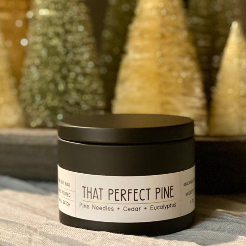 That Perfect Pine - 6oz Travel Tin